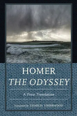 Homer the Odyssey: Tłumaczenie prozy - Homer the Odyssey: A Prose Translation