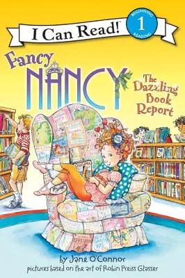 Fancy Nancy: Olśniewający raport o książce - Fancy Nancy: The Dazzling Book Report