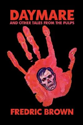 Koszmar i inne opowieści z pulpy - Daymare and Other Tales from the Pulps