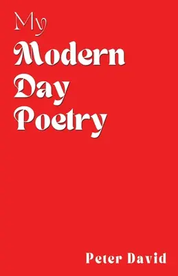 Moja współczesna poezja - My Modern Day Poetry