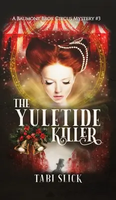 Yuletide Killer - The Yuletide Killer