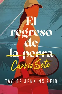 Powrót Carrie Soto, El - Regreso de Carrie Soto, El