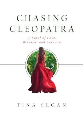 Ścigając Kleopatrę: powieść o miłości, zdradzie i suspensie - Chasing Cleopatra: A Novel of Love, Betrayal, and Suspense