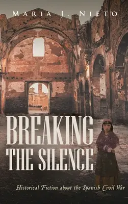 Przełamując ciszę: Fikcja historyczna o hiszpańskiej wojnie domowej - Breaking the Silence: Historical Fiction about the Spanish Civil War