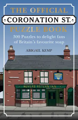 The Official Coronation Street Puzzle Book: Ponad 200 zagadek, które zachwycą fanów ulubionego brytyjskiego mydła - The Official Coronation Street Puzzle Book: Over 200 Puzzles to Delight Fans of Britain's Favourite Soap