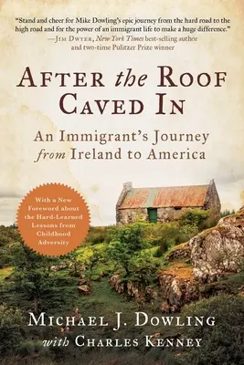 Po zawaleniu się dachu: Podróż imigranta z Irlandii do Ameryki - After the Roof Caved in: An Immigrant's Journey from Ireland to America