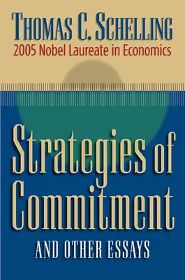 Strategie zaangażowania i inne eseje - Strategies of Commitment and Other Essays