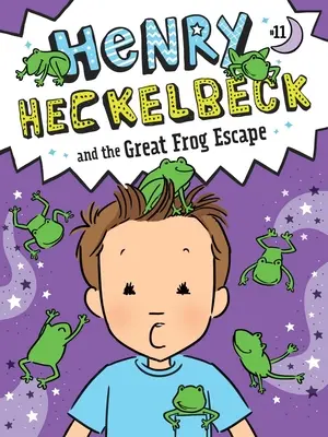 Henry Heckelbeck i wielka żabia ucieczka - Henry Heckelbeck and the Great Frog Escape