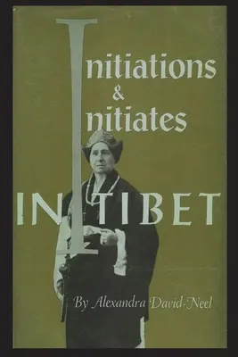 Inicjacje i wtajemniczeni w Tybecie - Initiations and Initiates in Tibet