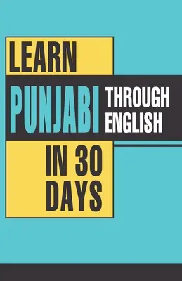 Nauka pendżabskiego przez angielski w 30 dni - Learn Punjabi Through English In 30 Days