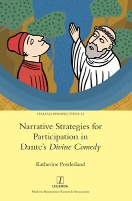 Narracyjne strategie uczestnictwa w Boskiej komedii Dantego - Narrative Strategies for Participation in Dante's Divine Comedy