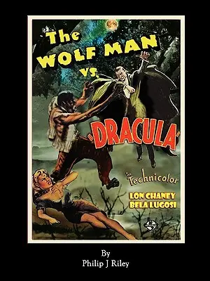 WOLFMAN VS. DRACULA - Alternatywna historia klasycznych filmowych potworów - WOLFMAN VS. DRACULA - An Alternate History for Classic Film Monsters