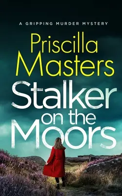 STALKER ON THE MOORS trzymająca w napięciu tajemnica morderstwa - STALKER ON THE MOORS a gripping murder mystery