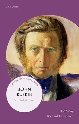 John Ruskin: Wybrane pisma - John Ruskin: Selected Writings