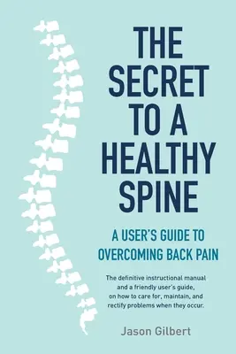 Sekret zdrowego kręgosłupa - The Secret to a Healthy Spine