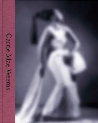 Carrie Mae Weems: Wielki zwrot w możliwym - Carrie Mae Weems: A Great Turn in the Possible