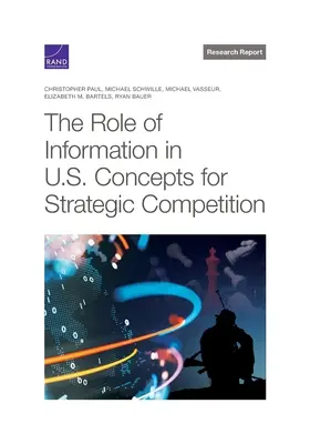 Rola informacji w amerykańskich koncepcjach strategicznej rywalizacji - The Role of Information in U.S. Concepts for Strategic Competition