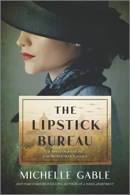 The Lipstick Bureau: Powieść inspirowana prawdziwą kobietą-szpiegiem - The Lipstick Bureau: A Novel Inspired by a Real-Life Female Spy