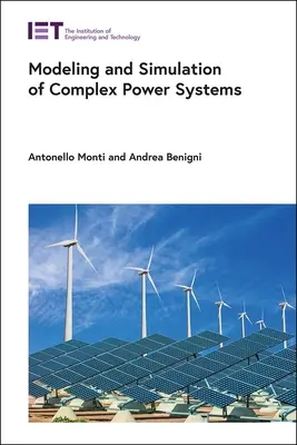 Modelowanie i symulacja złożonych systemów elektroenergetycznych - Modeling and Simulation of Complex Power Systems