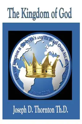 Królestwo Boże: Władza panowania nad wszystkimi narodami - The Kingdom of God: Authority to Rule Over All Nations