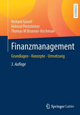 Zarządzanie finansami: Grundlagen - Konzepte - Umsetzung - Finanzmanagement: Grundlagen - Konzepte - Umsetzung