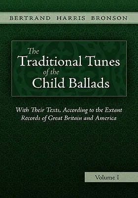 Tradycyjne melodie ballad dziecięcych, tom 1 - The Traditional Tunes of the Child Ballads, Vol 1