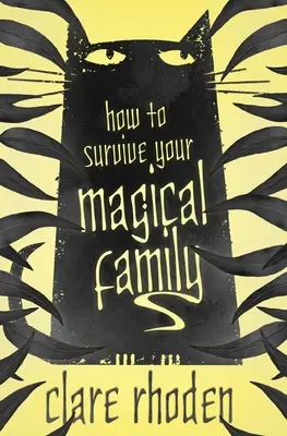 Jak przetrwać w magicznej rodzinie - How to Survive Your Magical Family