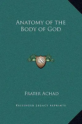 Anatomia Ciała Bożego - Anatomy of the Body of God