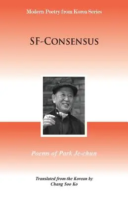 SF-Consensus: Wiersze Park Je-chun - SF-Consensus: Poems of Park Je-chun