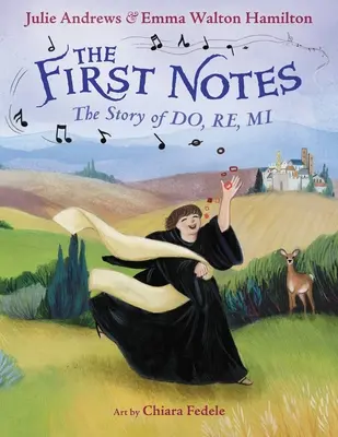 Pierwsze nuty: Historia Do, Re, Mi - The First Notes: The Story of Do, Re, Mi