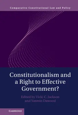 Konstytucjonalizm i prawo do skutecznego rządu? - Constitutionalism and a Right to Effective Government?