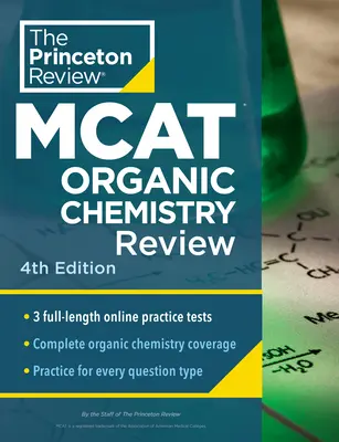 Princeton Review MCAT Organic Chemistry Review, wydanie 4: Kompletne przygotowanie merytoryczne + testy praktyczne - Princeton Review MCAT Organic Chemistry Review, 4th Edition: Complete Orgo Content Prep + Practice Tests