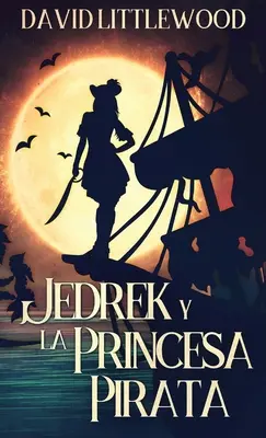 Jędrek i książę piratów - Jedrek y la Princesa Pirata