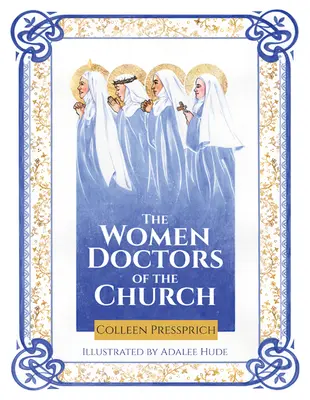 Kobiety doktorzy Kościoła - The Women Doctors of the Church