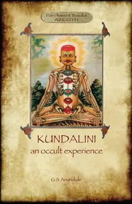 Kundalini - doświadczenie okultystyczne (Aziloth Books) - Kundalini - an occult experience (Aziloth Books)