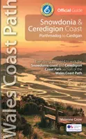 Snowdonia and Ceredigion Coast Path Guide - od Porthmadog do Cardigan - Snowdonia and Ceredigion Coast Path Guide - Porthmadog to Cardigan