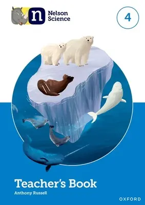 Nelson Science: Książka nauczyciela 4 - Nelson Science: Teacher's Book 4