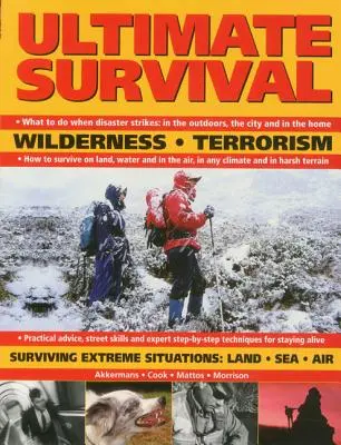 Ultimate Survival: dzicz, terroryzm, przetrwanie w ekstremalnych sytuacjach: Ląd, Morze i Powietrze - Ultimate Survival: Wilderness, Terrorism, Surviving Extreme Situations: Land, Sea and Air