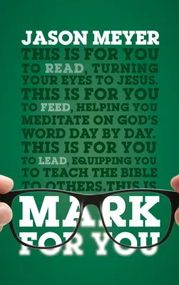 Mark for You: Do czytania, do karmienia, do prowadzenia - Mark for You: For Reading, for Feeding, for Leading