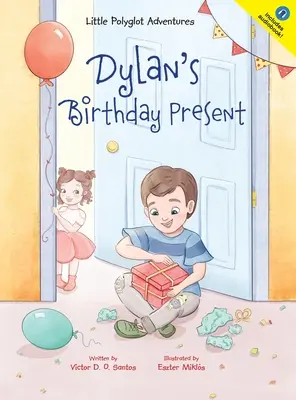 Prezent urodzinowy Dylana - Dylan's Birthday Present