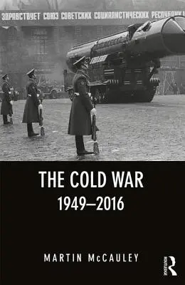 Zimna wojna 1949-2016 - The Cold War 1949-2016