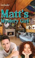 Tajemnicza dziewczyna Matta - Matt's Mystery Girl