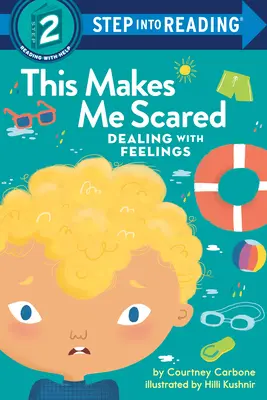 To sprawia, że się boję: Radzenie sobie z uczuciami - This Makes Me Scared: Dealing with Feelings