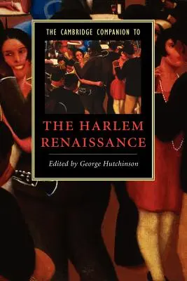 The Cambridge Companion to the Harlem Renaissance (Przewodnik po renesansie w Harlemie) - The Cambridge Companion to the Harlem Renaissance