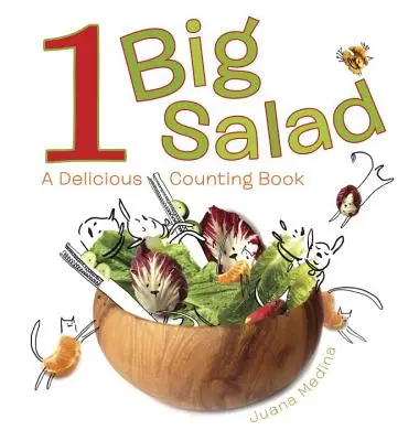 1 Big Salad: Pyszna książka do liczenia - 1 Big Salad: A Delicious Counting Book