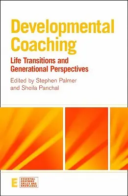 Coaching rozwojowy: przemiany życiowe i perspektywy pokoleniowe - Developmental Coaching: Life Transitions and Generational Perspectives