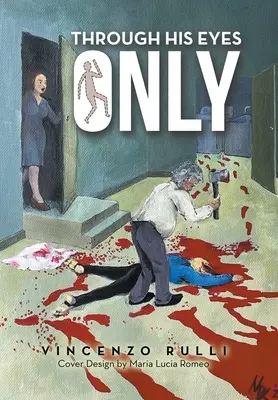 Tylko jego oczami - Through His Eyes Only