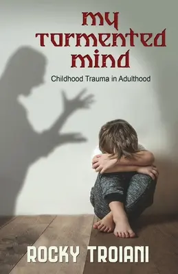 Mój udręczony umysł - My Tormented Mind