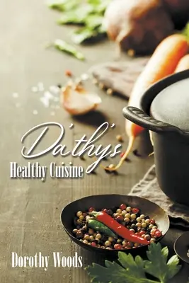 Zdrowa kuchnia Da'thy - Da'thy's Healthy Cuisine