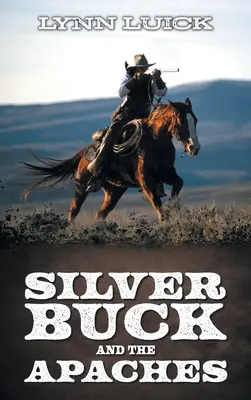 Silver Buck i Apacze - Silver Buck and the Apaches